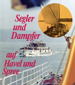1993 Hans-Joachim Rook Segler und Dampfer auf Havel und Spree